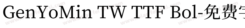GenYoMin TW TTF Bol字体转换